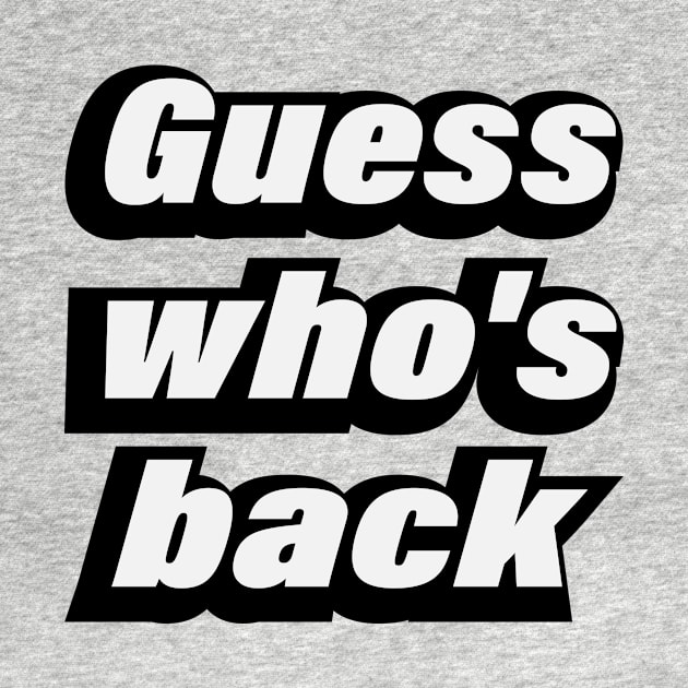 Guess who's back - fun song lyrics by D1FF3R3NT